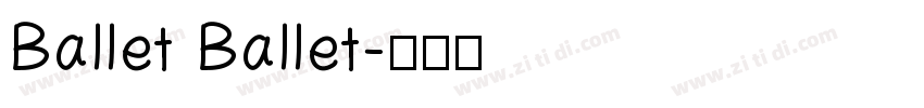 Ballet Ballet字体转换